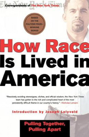 Carte How Race Is Lived in America: Pulling Together, Pulling Apart New York Times