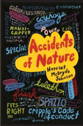 Книга Accidents of Nature Harriet McBryde Johnson