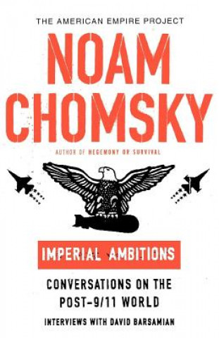 Kniha Imperial Ambitions Noam Chomsky