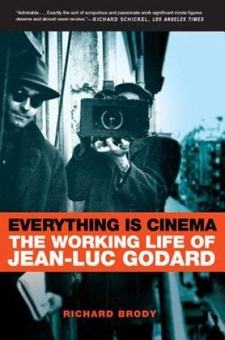 Könyv Everything Is Cinema Richard Brody
