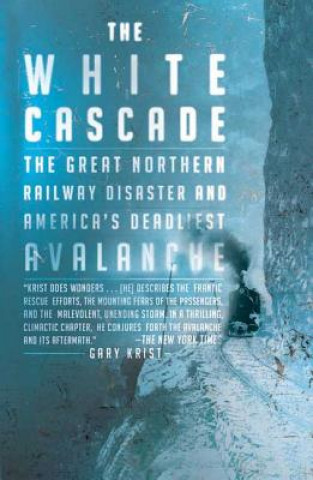 Livre White Cascade Gary Krist