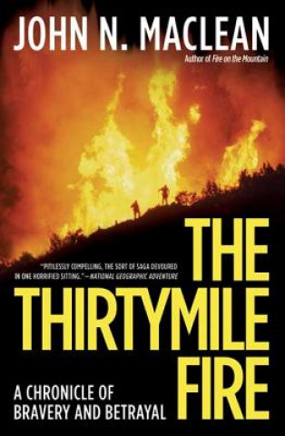 Книга Thirtymile Fire John N. MacLean