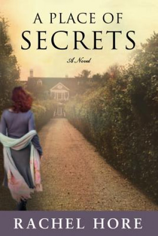 Könyv Place of Secrets Rachel Hore