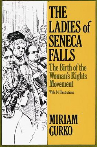 Carte Ladies of Seneca Falls Miriam Gurko