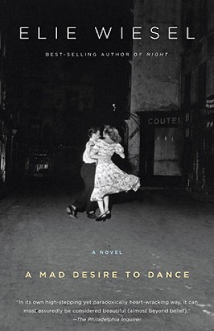 Kniha A Mad Desire to Dance Elie Wiesel