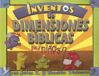 Knjiga Inventos de Dimensiones Biblicas Para Ninos John E. Thomas