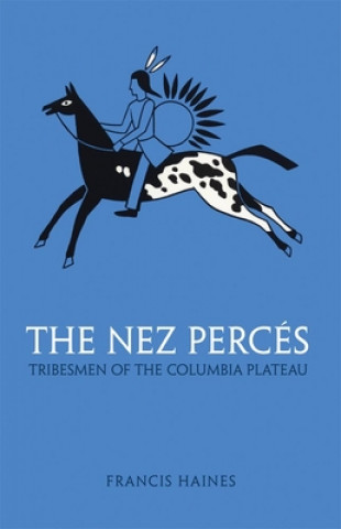 Kniha Nez Perces Francis Haines