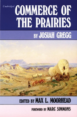 Carte Commerce of the Prairies Josiah Gregg