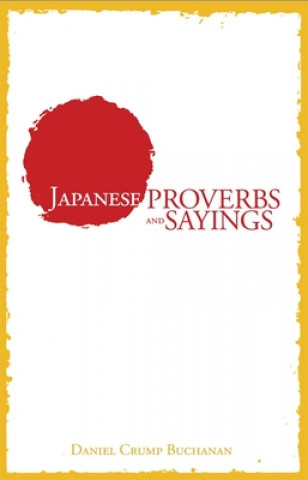 Książka Japanese Proverbs and Sayings Daniel C. Buchanan