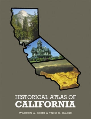 Carte Historical Atlas of California Warren A. Beck