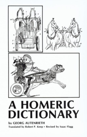 Könyv Homeric Dictionary for Schools and Colleges Georg Autenrieth