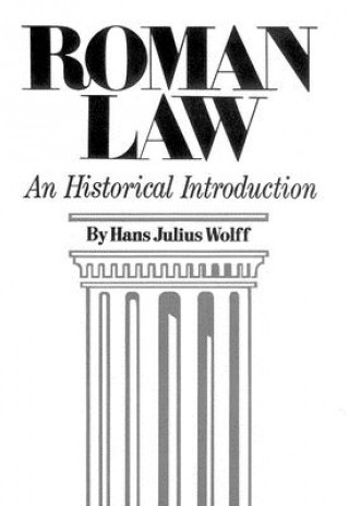 Kniha Roman Law Hans J. Wolff