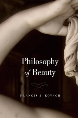 Knjiga Philosophy of Beauty Frances J. Kovach