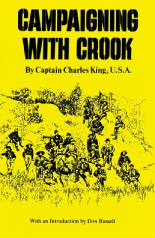 Carte Campaigning with Crook Charles King