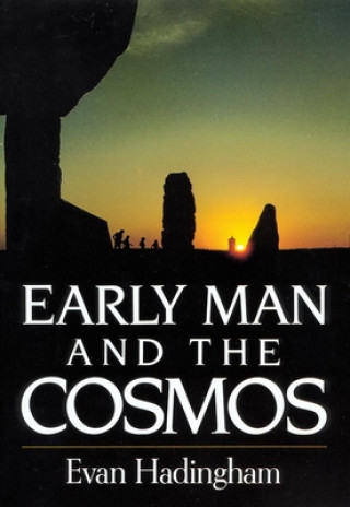 Book Early Man and the Cosmos Evan Hadingham