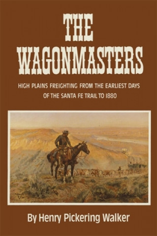 Kniha Wagonmasters Henry Pickering Walker