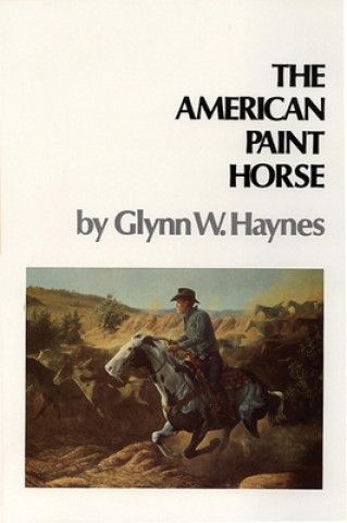 Kniha American Paint Horse Glynn W. Haynes
