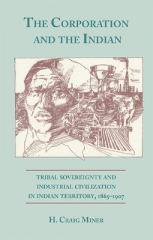 Libro Corporation and the Indian H. Craig Miner