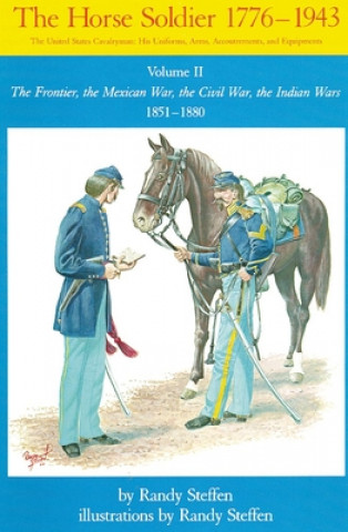 Carte Horse Soldier, 1851-1880 Randy Steffen