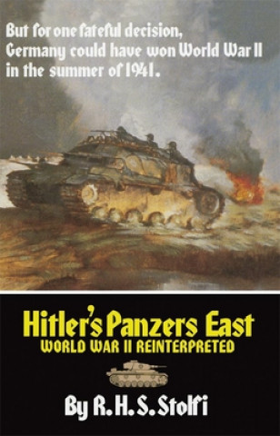 Carte Hitler's Panzers East R. H. S. Stolfi