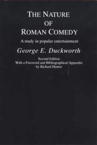 Könyv Nature of Roman Comedy George E. Duckworth