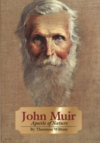 Kniha John Muir Thurman Wilkins