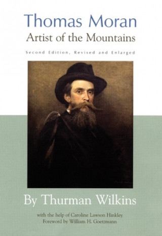 Carte Thomas Moran: Artist of the Mountains Thurman Wilkins