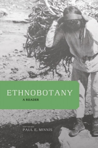 Livro Ethnobotany: A Reader Paul E. Minnis