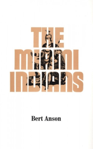 Książka Miami Indians Bert Anson