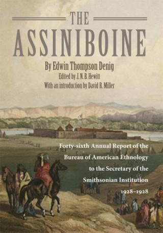 Kniha Assiniboine Edwin Thompson Denig