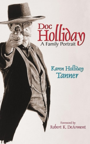 Książka Doc Holliday Karen Holliday Tanner