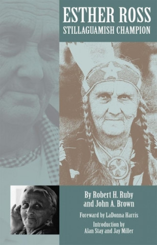 Книга Esther Ross, Stillaguamish Champion Robert H. Ruby