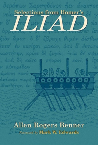 Livre Selections from Homer's Iliad Homer