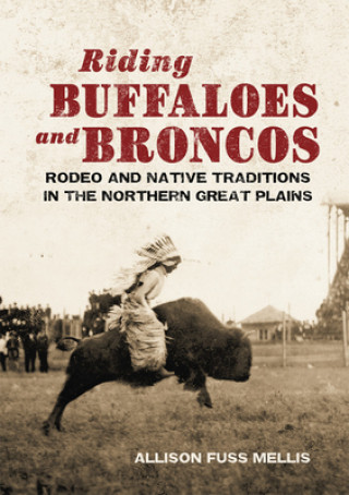 Carte Riding Buffaloes and Broncos Allison Susan Fuss
