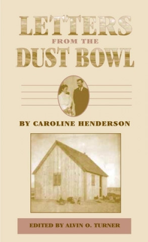 Kniha Letters from the Dust Bowl Caroline Henderson