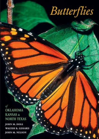 Carte Butterflies of Oklahoma, Kansas, and North Texas John M. Dole