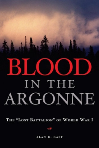 Buch Blood in the Argonne Alan D. Gaff