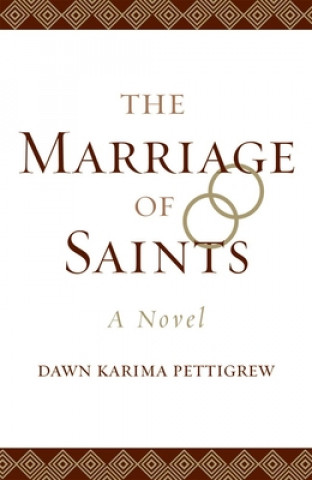 Book The Marriage of Saints: Dawn Karima Pettigrew