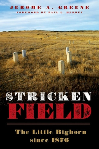 Kniha Stricken Field Jerome A. Greene
