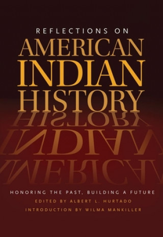 Könyv Reflections on American Indian History Wilma Mankiller