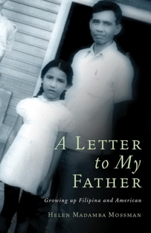 Könyv Letter to My Father Helen Madamba Mossman