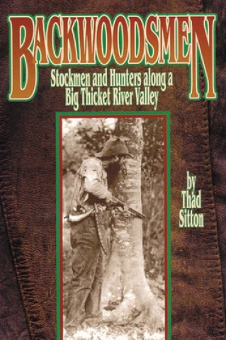 Libro Backwoodsmen Thad Sitton