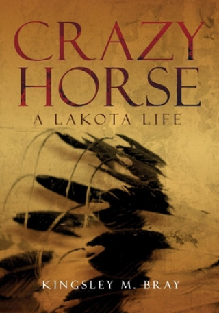 Kniha Crazy Horse Kingsley M. Bray