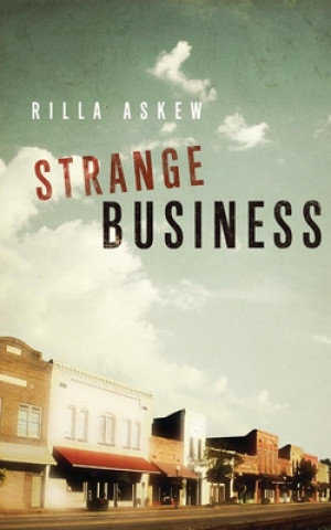 Kniha Strange Business Rilla Askew