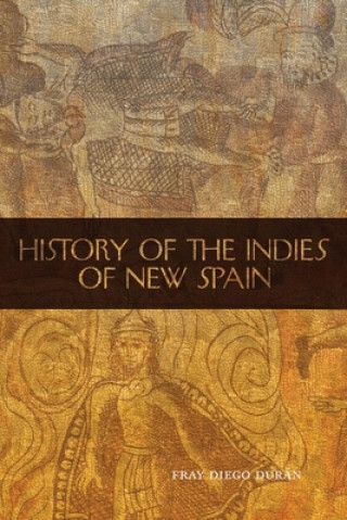 Carte History of the Indies of New Spain Fray Diego Duran