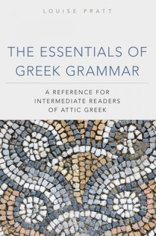 Książka Essentials of Greek Grammer Louise H. Pratt