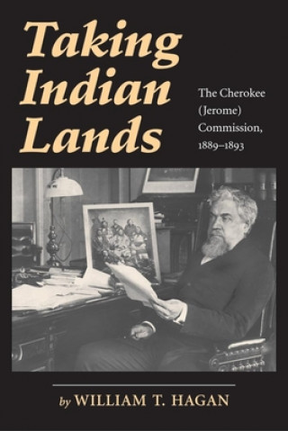 Carte Taking Indian Lands William T. Hagan