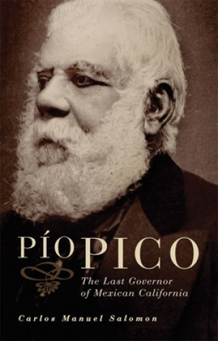 Kniha Pio Pico Carlos Manuel Salomon