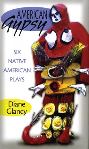 Knjiga American Gypsy Diane Glancy