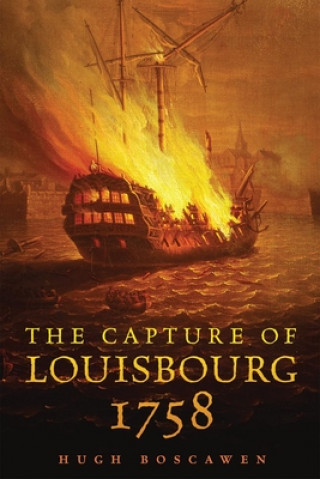 Kniha Capture of Louisbourg, 1758 Hugh Boscawen